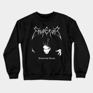 Emperor Wrath of the Tyrant | Black Metal Crewneck Sweatshirt